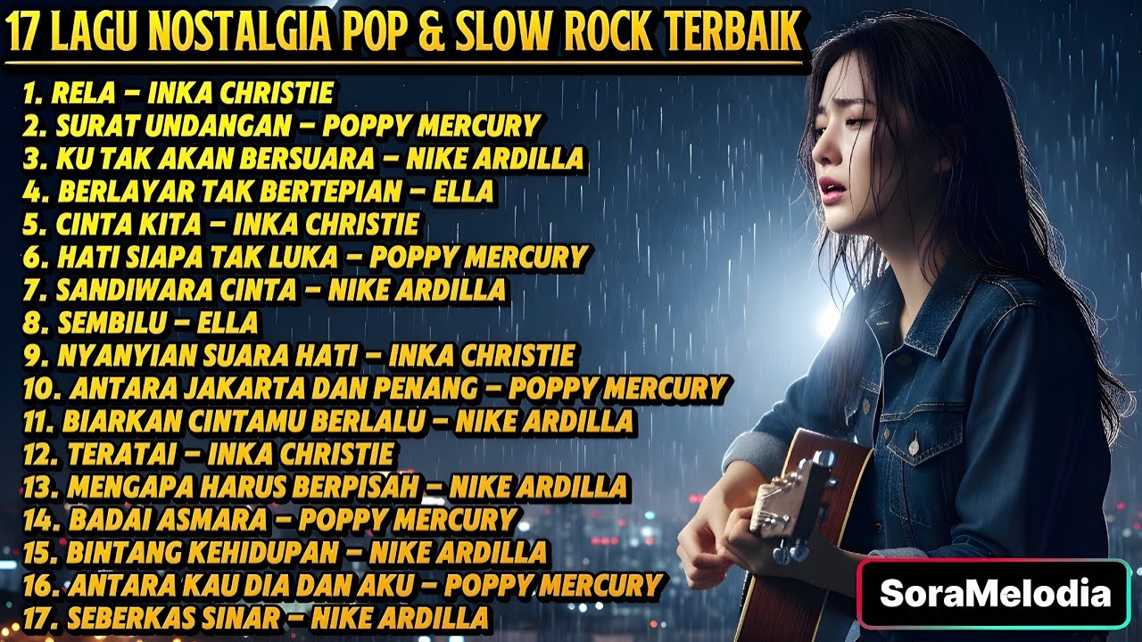 17 Lagu Nostalgia Pop & Slow Rock Indonesia | Cover by SoraMelodia