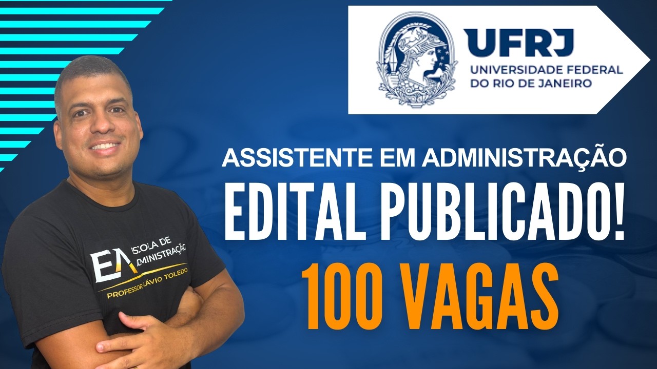 📢 UFRJ 2025: SAIU O EDITAL:  VAGAS, SALÁRIOS, PROVAS E ESTRATÉGIA — TUDO O QUE VOCÊ PRECISA SABER!
