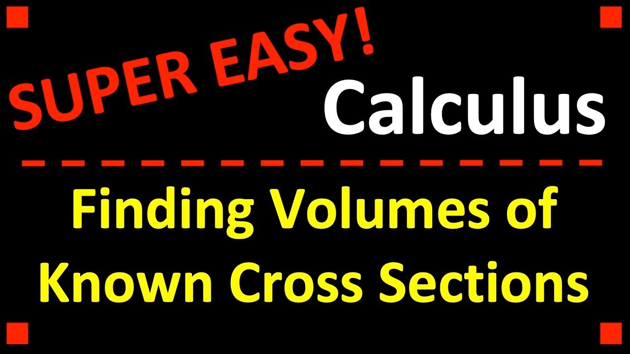 Нахождение объёмов известных поперечных сечений ❖ AP Calculus AB