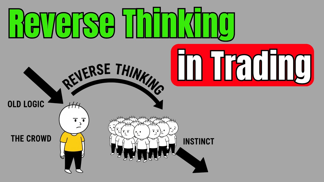 Reverse Thinking in Trading: The Secret Behind Successful Traders