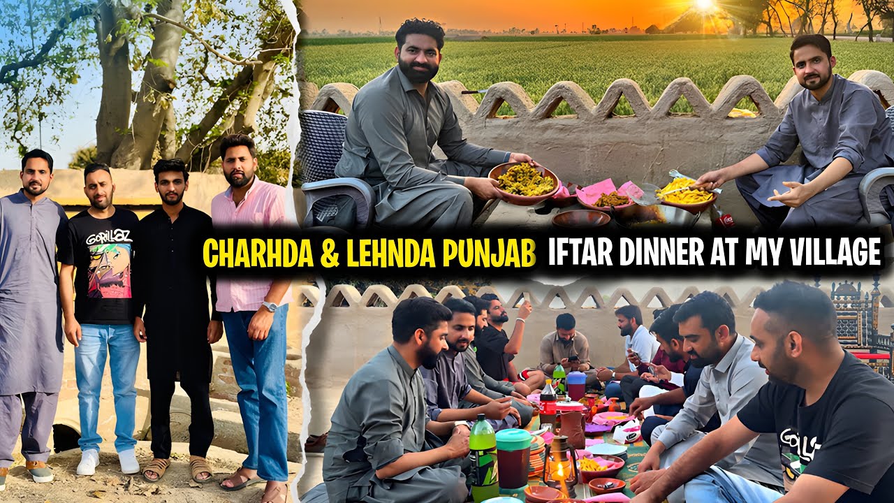 Charda & Lehnda Punjab Together Iftar Dinner Night at My Village | Nasir Dhillon, Simratpal Sain|