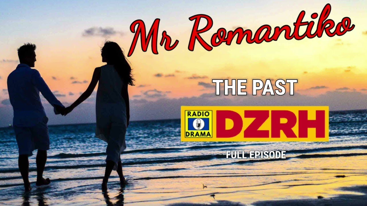 Mr Romantiko - The Past Full Episode