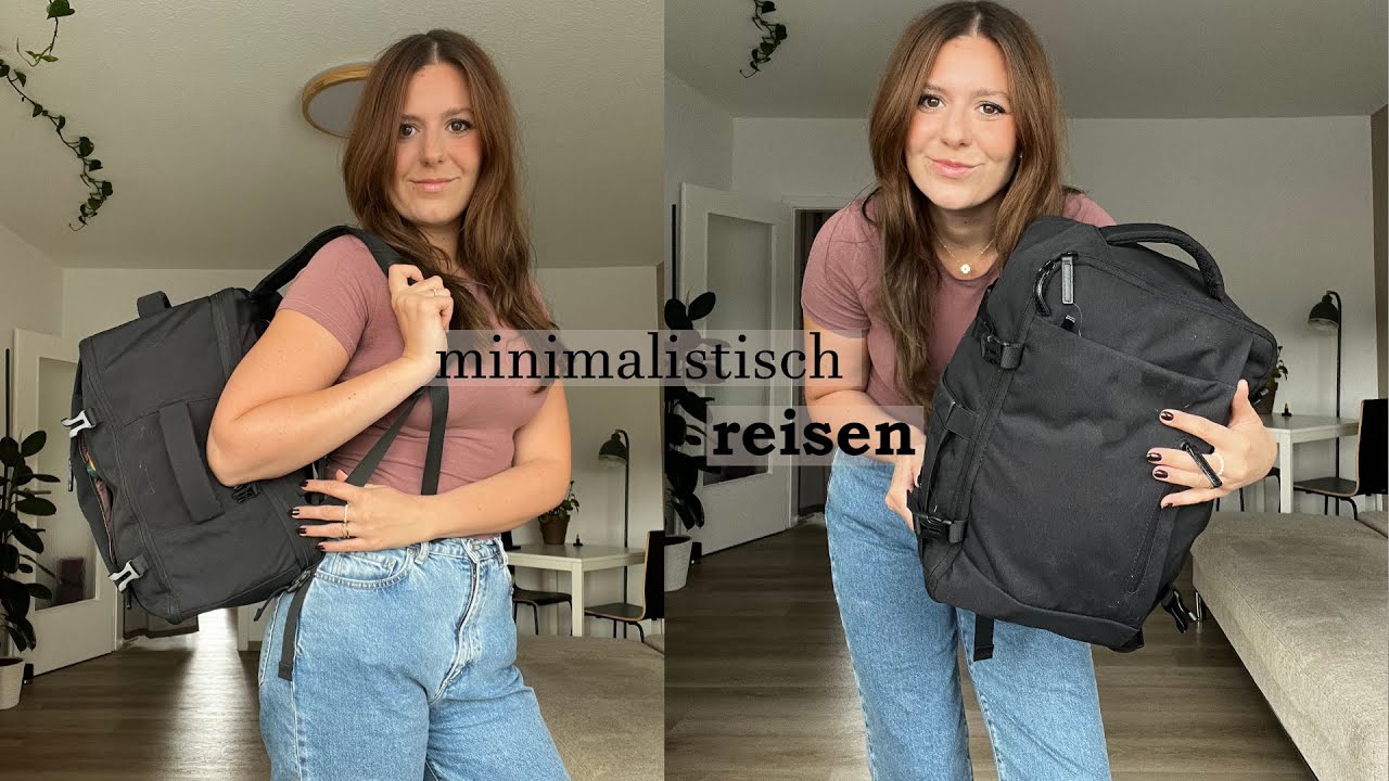 reisen mit nur HANDGEP&Auml;CK f&uuml;r 3 Wochen | minimalistisch Reisen | minimal monday