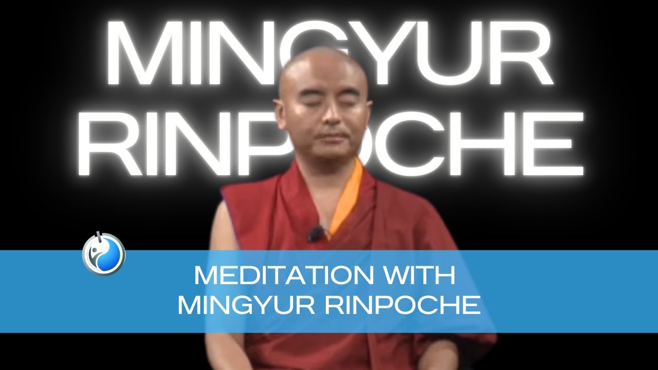 Meditation Practice with Mingyur Rinpoche & Dr. Richard Davidson