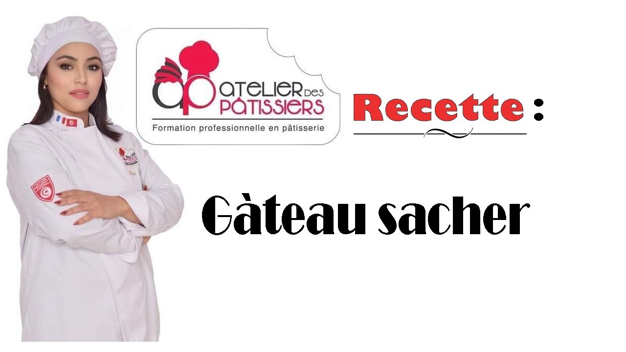 recette gâteau sacher avec chef ines grayaa ( atelier des pâtissiers )