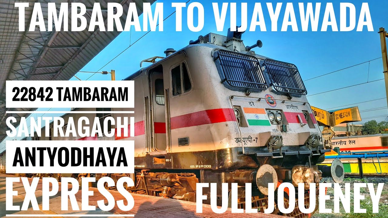 Tambaram To Vijayawada In Antyodhaya Express [Reupload]