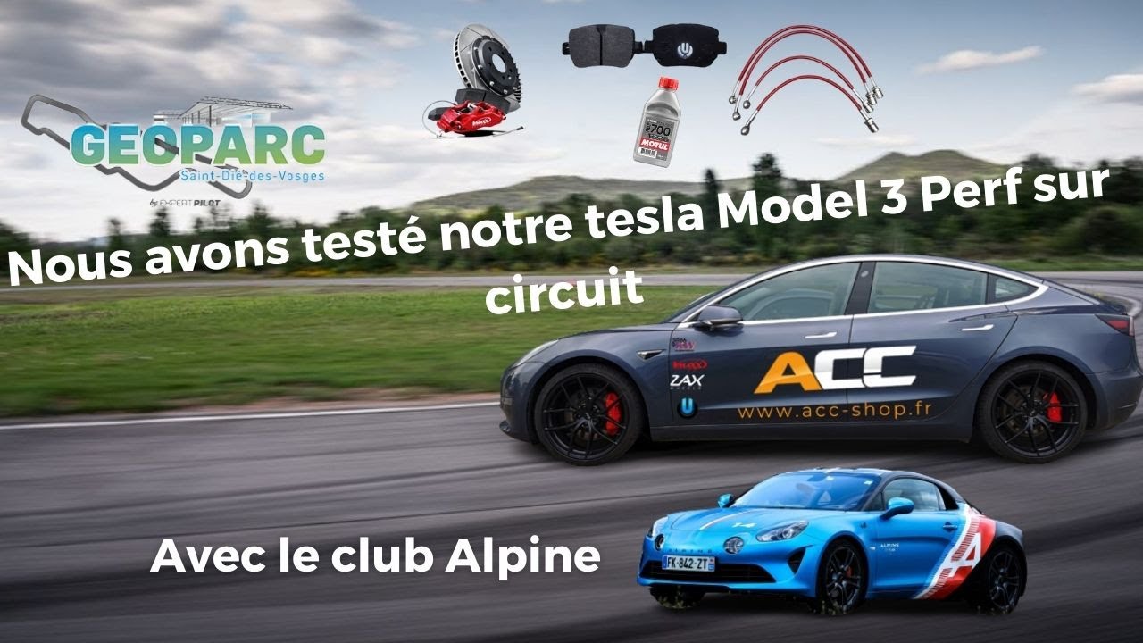 Notre Tesla Model 3 sur le circuit du Geoparc