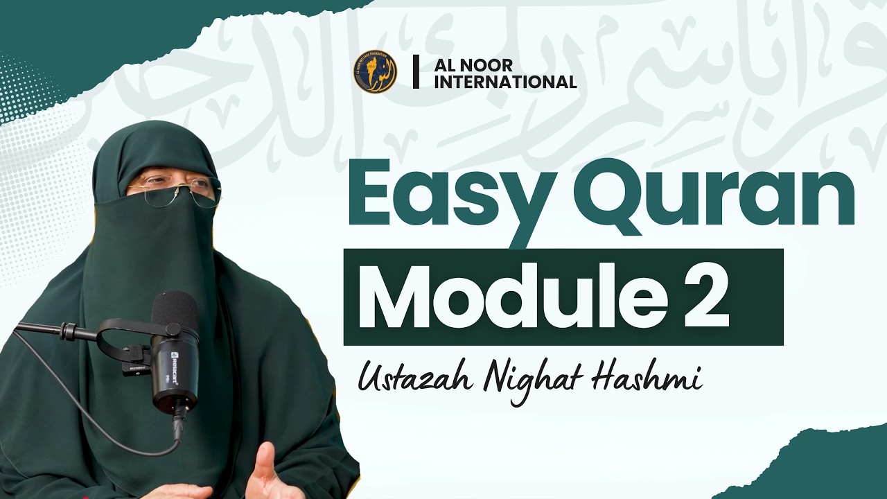 Easy Qur'an | Day 2 | Ustazah Nighat Hashmi