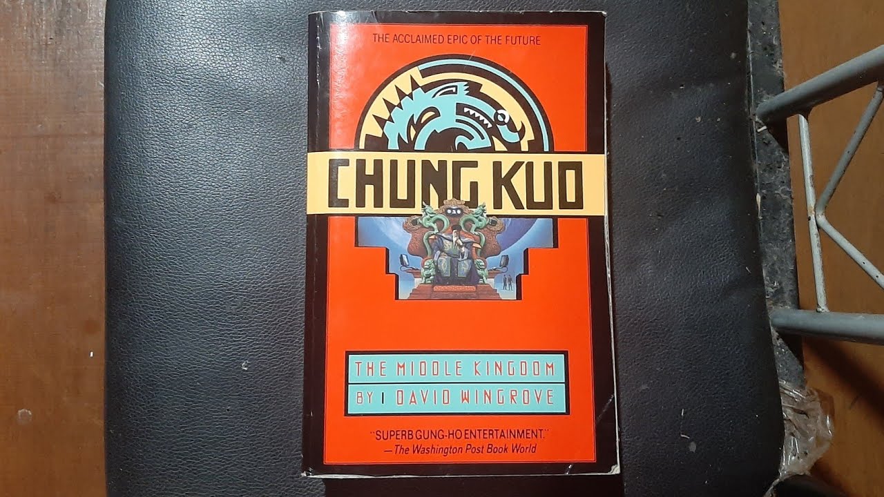 David Wingrove's Chung Kuo (middle kingdom) Series (deep dive)