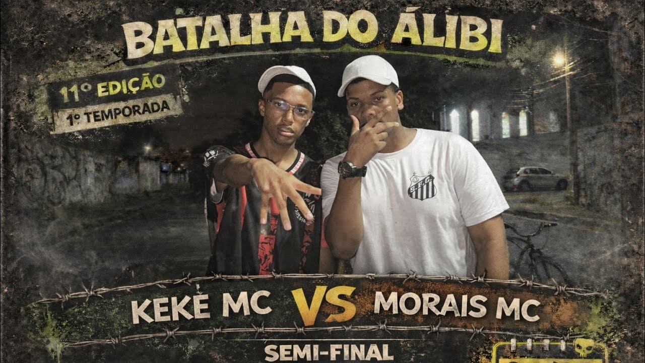 Keké Mc x Morais Mc | SEMI-FINAL 11°EDIÇÃO | 1° TEMPORADA | 04/03