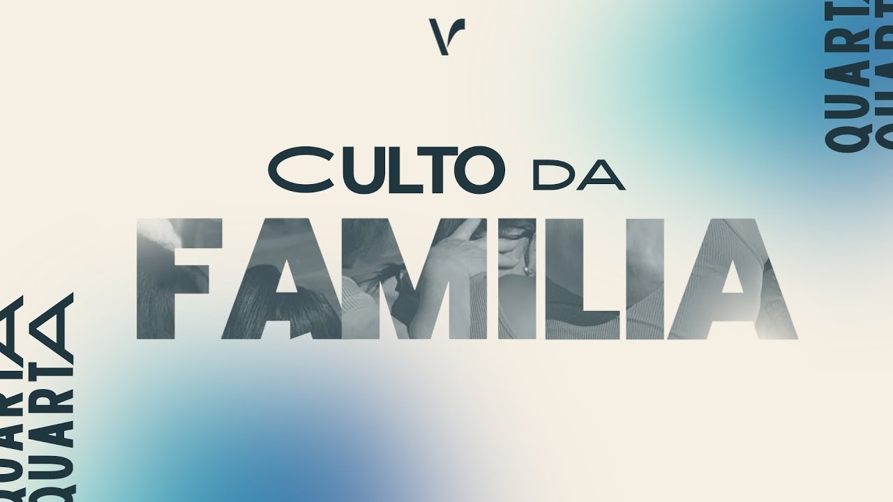 CULTO DA FAMÍLIA | DC. DANIELE KUNTZE