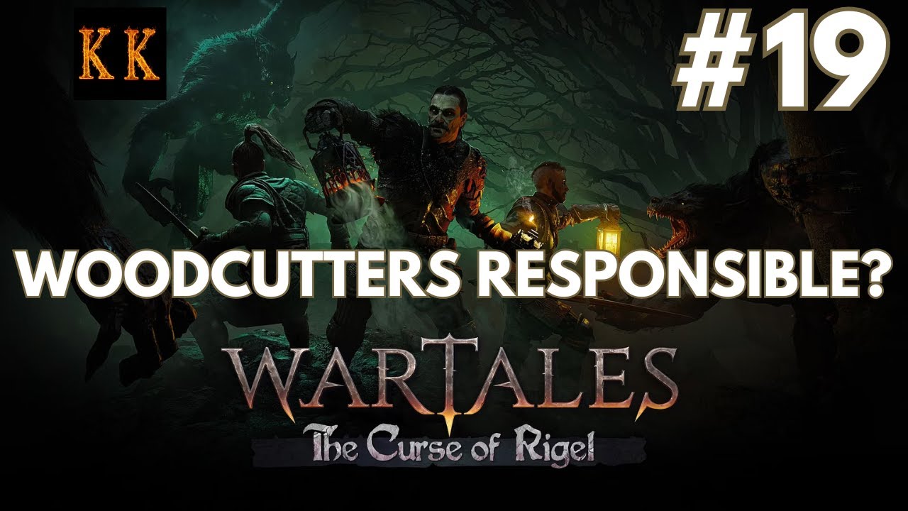Wartales, эпизод 19: Дровосеки виноваты?