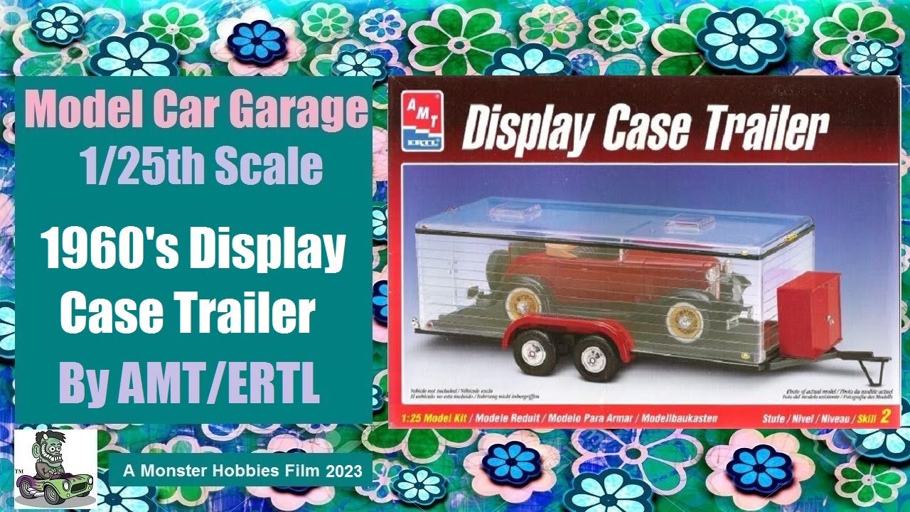 Model Car Garage The 1960's Display Case Trailer by AMT/ERTL An Unboxing Video