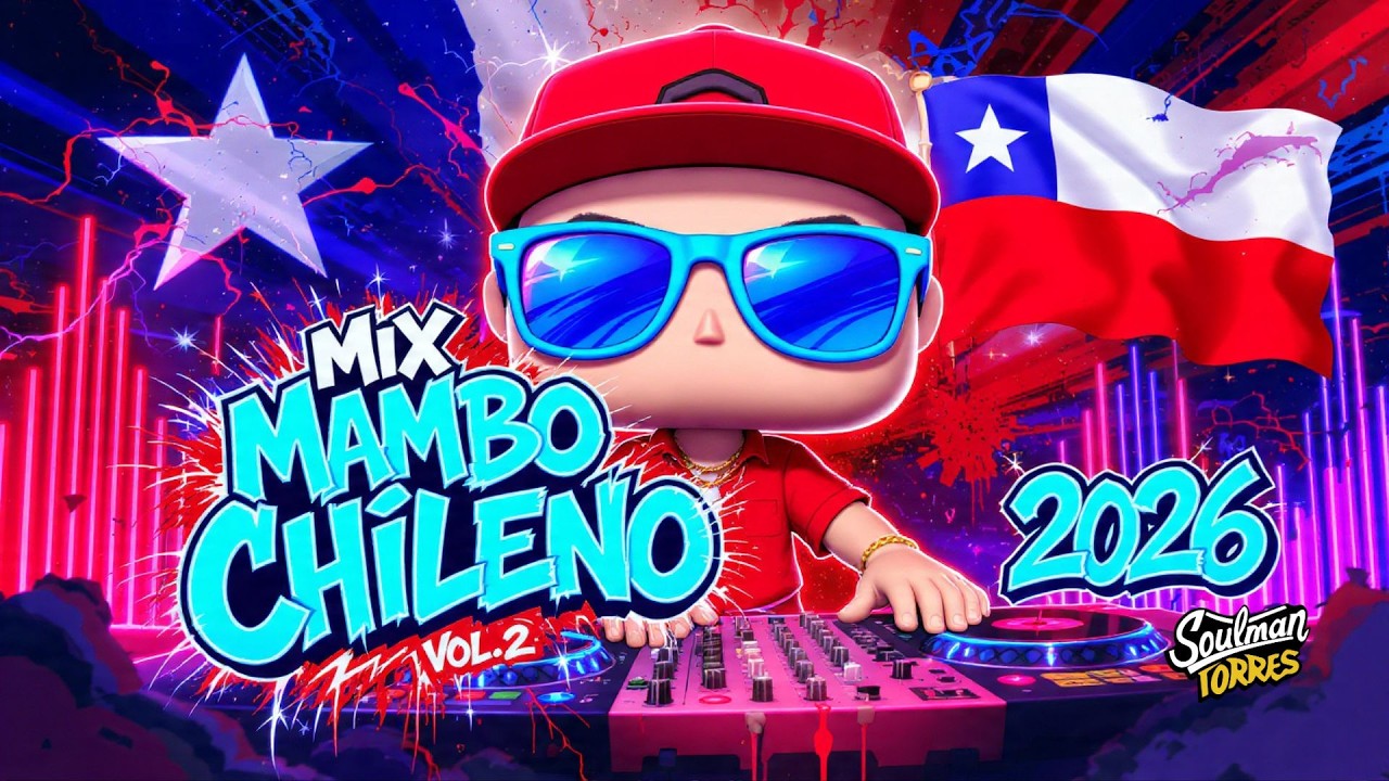 MAMBO CHILENO 2026 | MIX DE LOS MÁS ESCUCHADO
