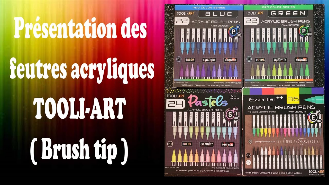 Présentation des feutres acryliques TOOLI-ART BRUSH TIP