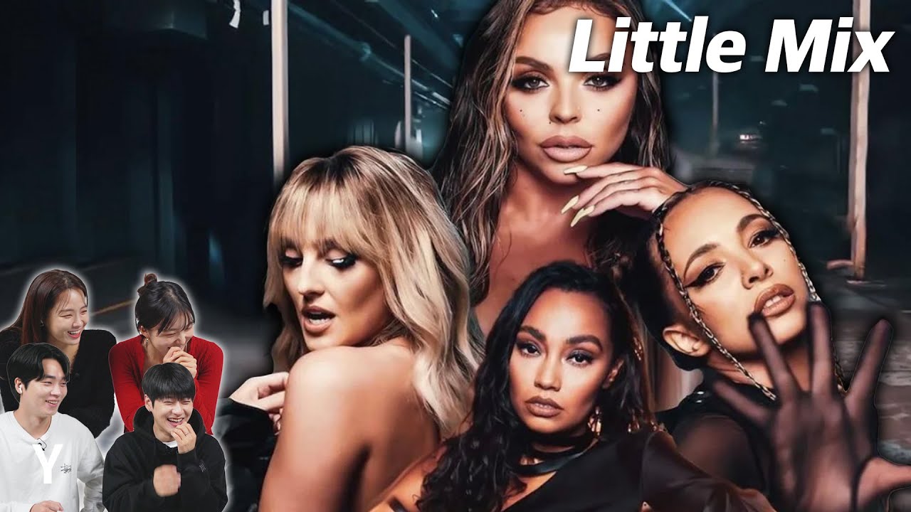 Корейский парень и девушка впервые реагируют на клип «Little Mix» | Y