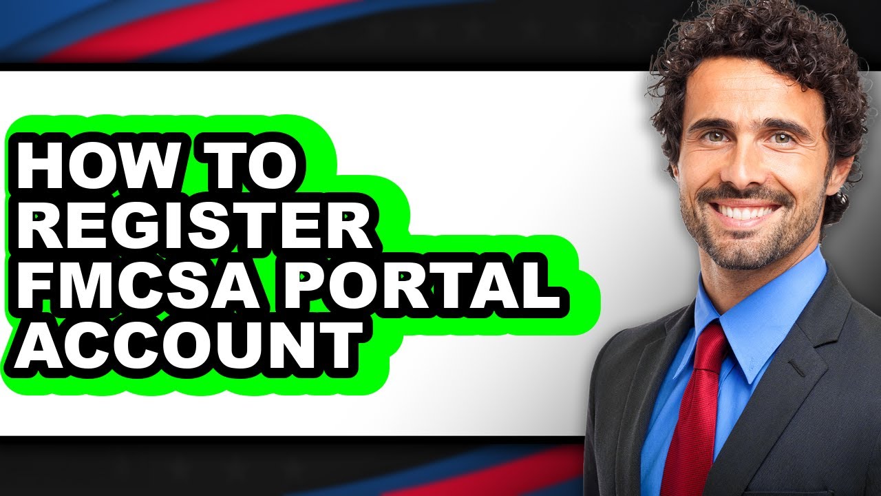 How to Register Fmcsa Portal Account (updated)