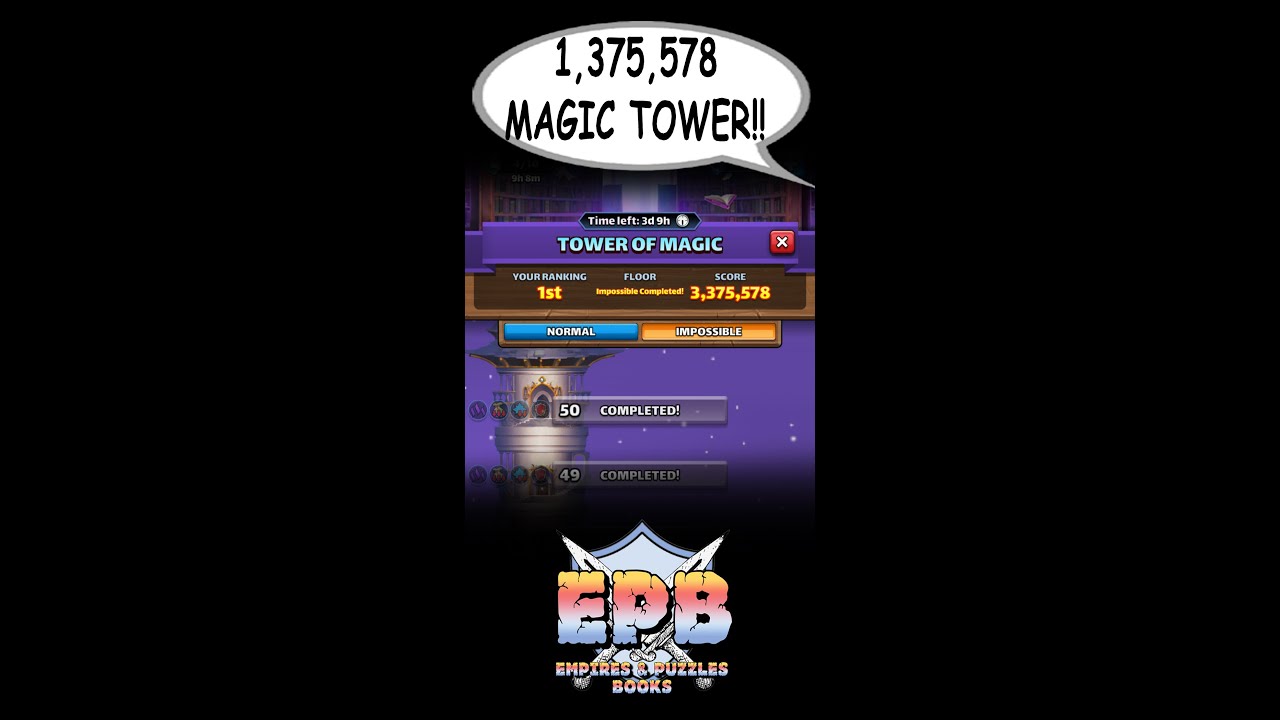 1,375,578-Point MAGIC TOWER!!!! (IMPOSSIBLE 26 to 50) — Empires and Puzzles Books