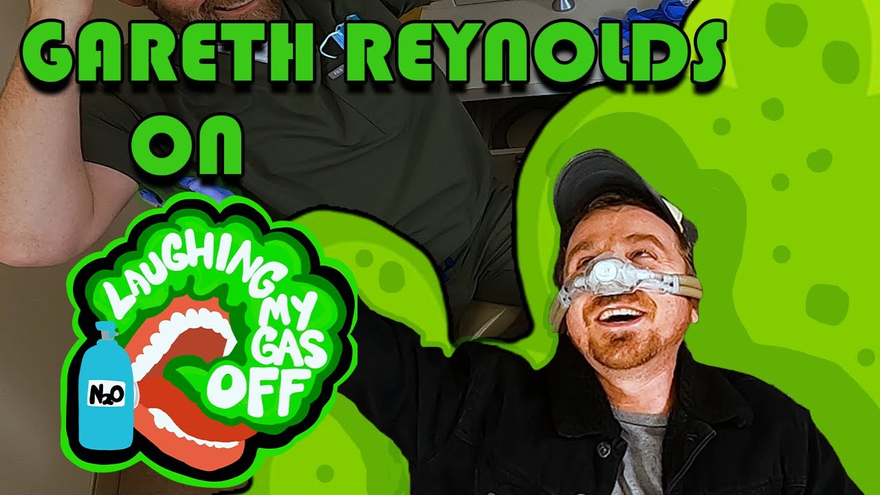 Gareth Reynolds on Laughing Gas!