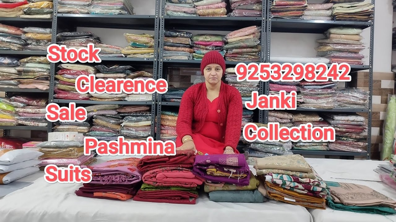 13/1/26🌹Stock clearance sale on Pashmina suits# लोहड़ी पर सर्दी के सूटों पर भारी छूट ☎9253298242