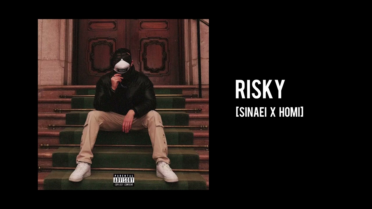Sinaei X Homi - Risky