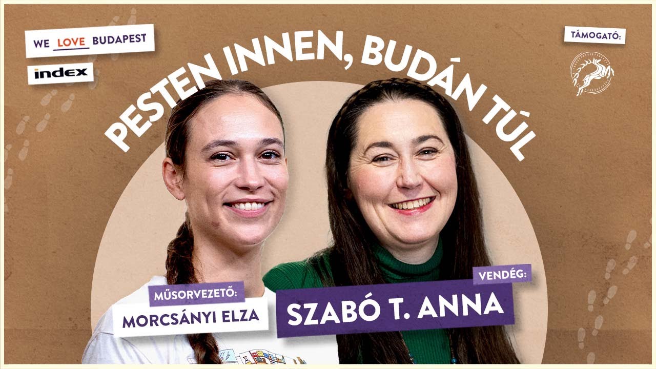 Budapestről Budaörsre (vendég: Szabó T. Anna, író, költő, műfordító)