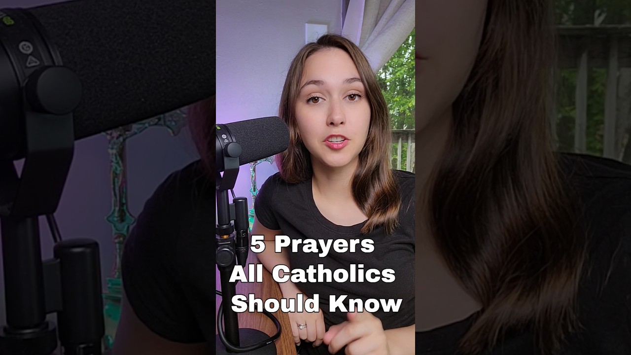 5 prayers ALL Catholics should know