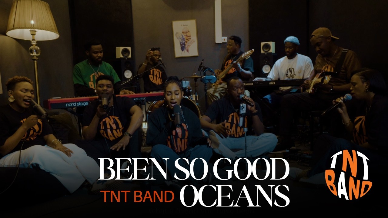 TNT BAND - Been So Good by Elevation Worship/ OCEANS by Hillsong UNITED COVER