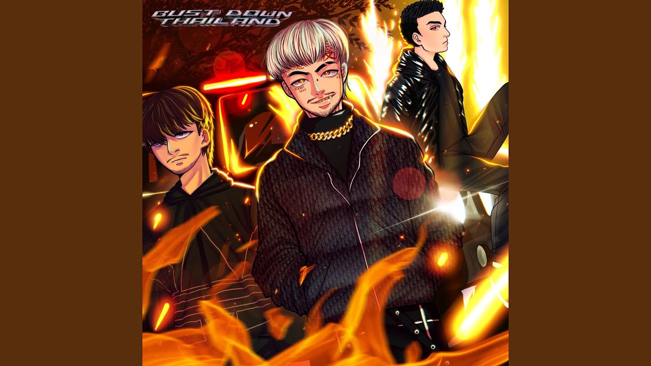 Bust Down Thailand (feat. Kingling, Sonofo)