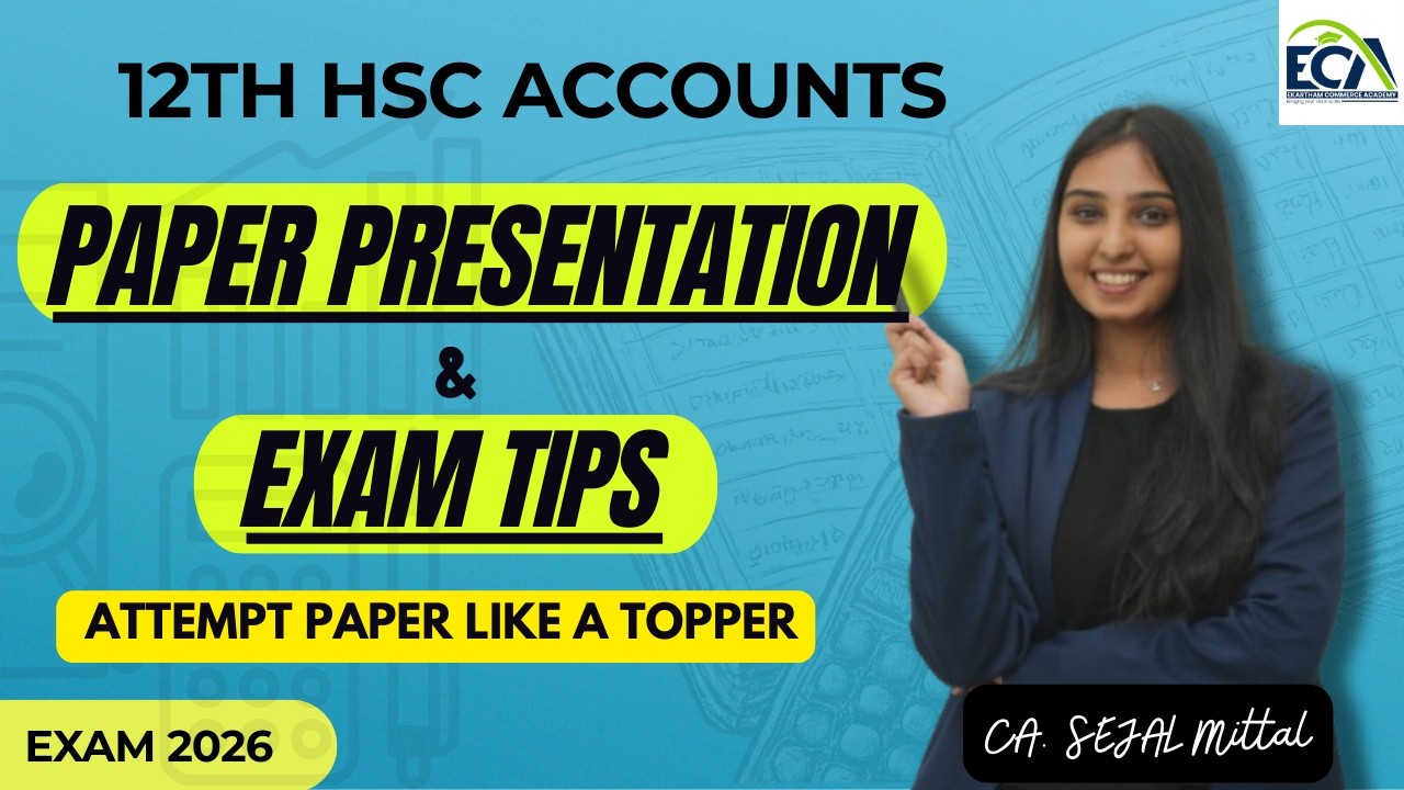 Before You Go for Accounts Paper Tomorrow… WATCH THIS! | 12th HSC Accounts | CA Sejal Mittal