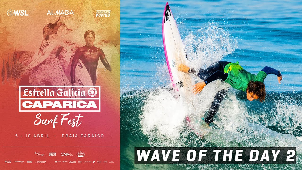 Estrella Galicia Wave of the Day 2 - Caparica