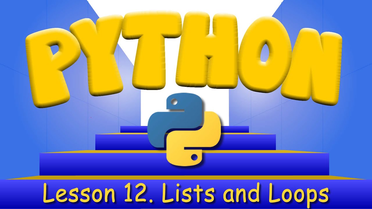 Python Programming 12. Lists and Loops