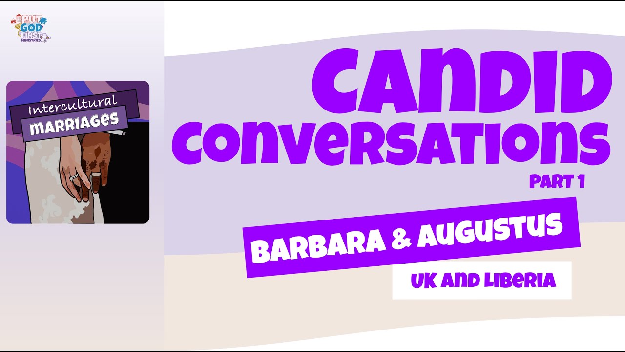 Intercultural Marriages  Episode 1- Barbara and Augustus