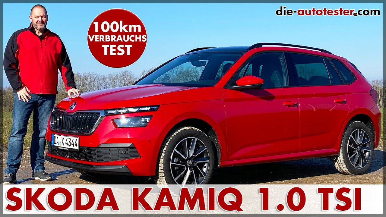 Skoda Kamiq Style 1.0 l TSI 85 kW (115 PS) 100 km Verbrauch Test Preis Fakten Deutsch 2019 2020