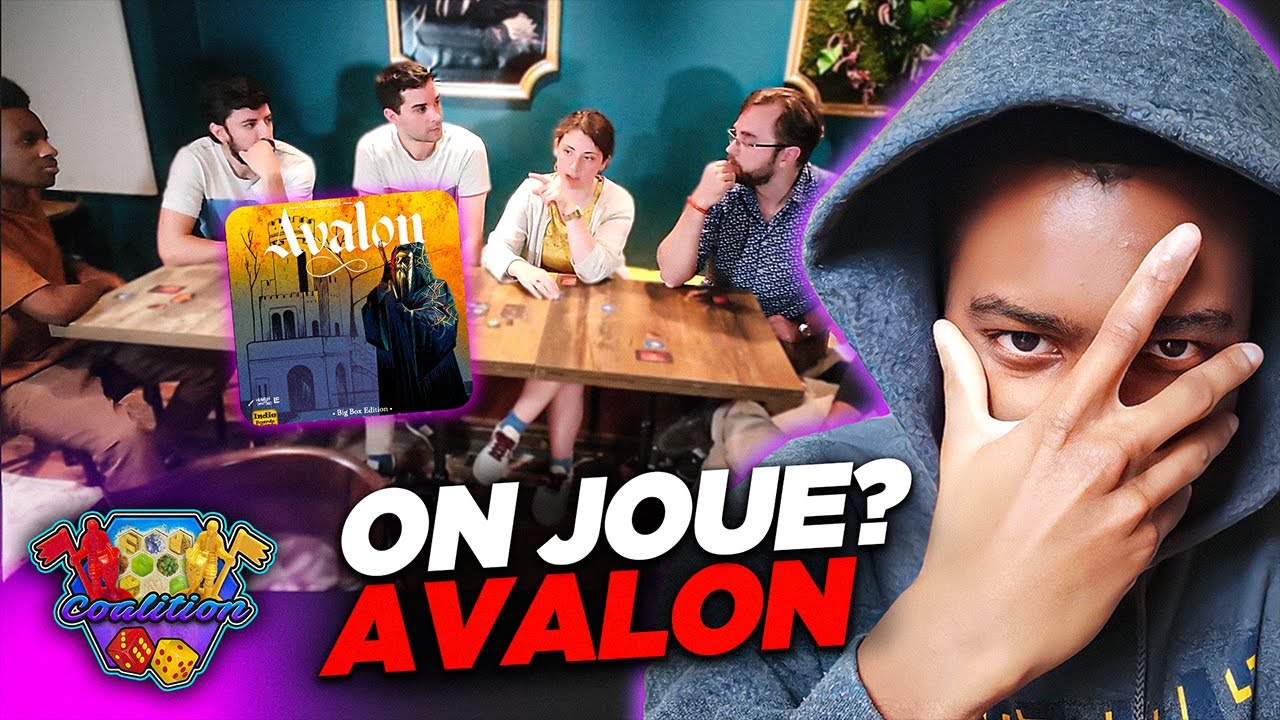 On joue? │Avalon (partie 1)