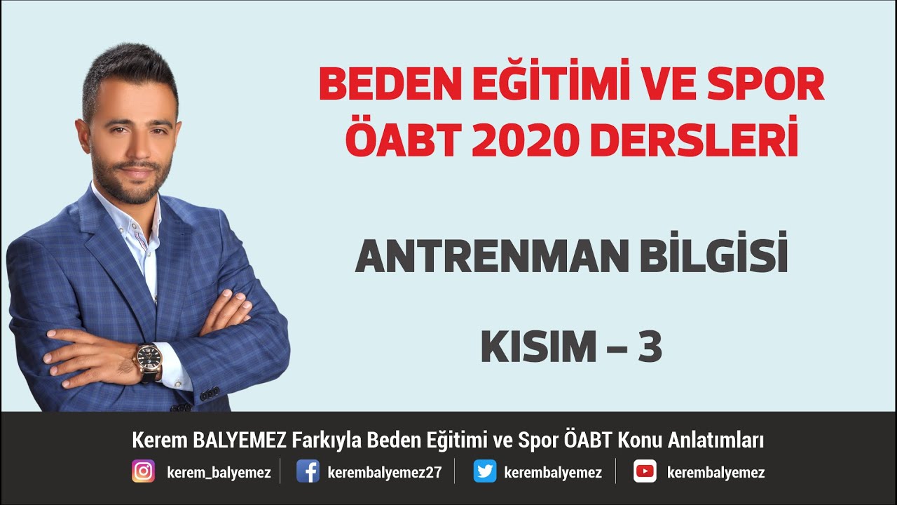 Antrenman Bilgisi Kısım -3 Beden Eğitimi ÖABT 2025