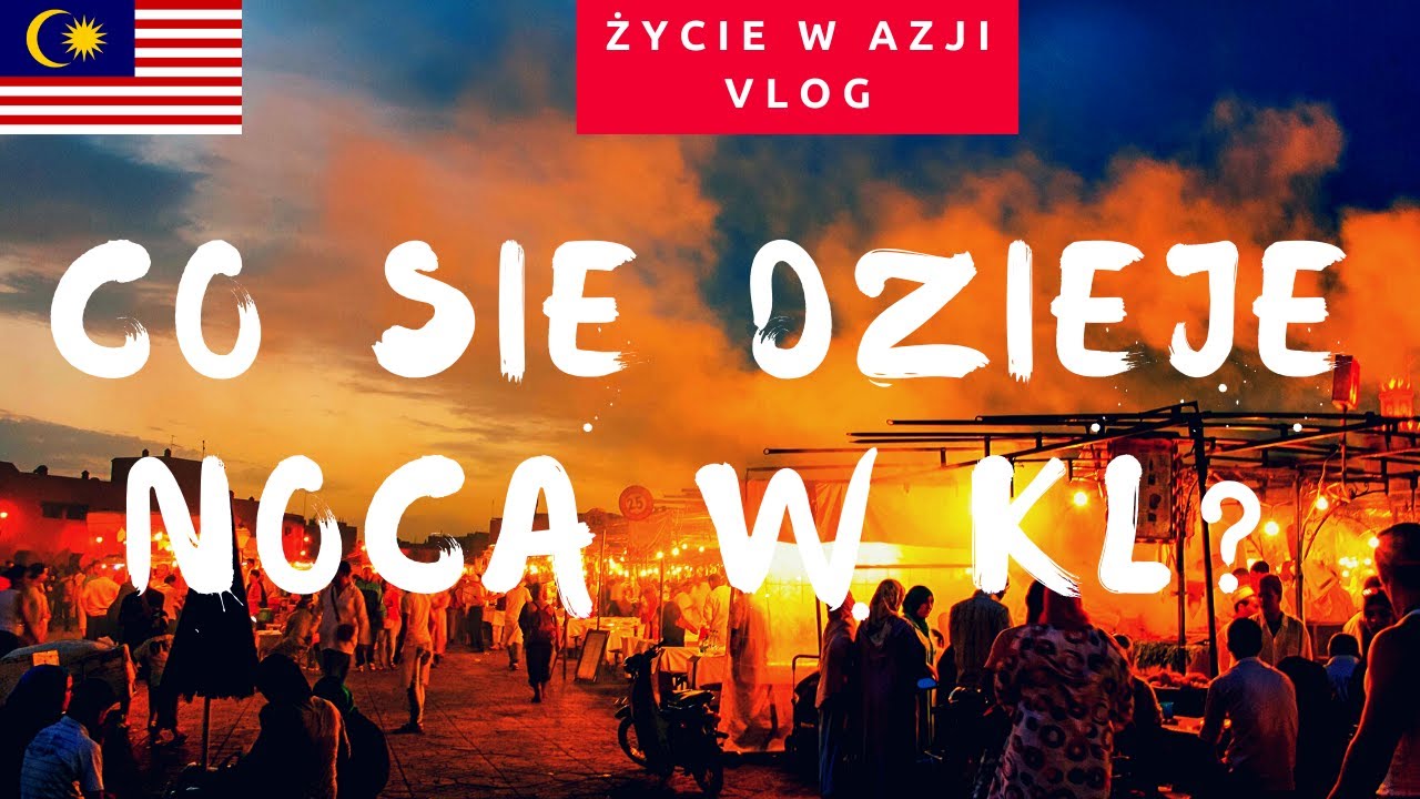 Nocne życie i zakupy w Kuala Lumpur | Malezja Vlog | Życie w Azji