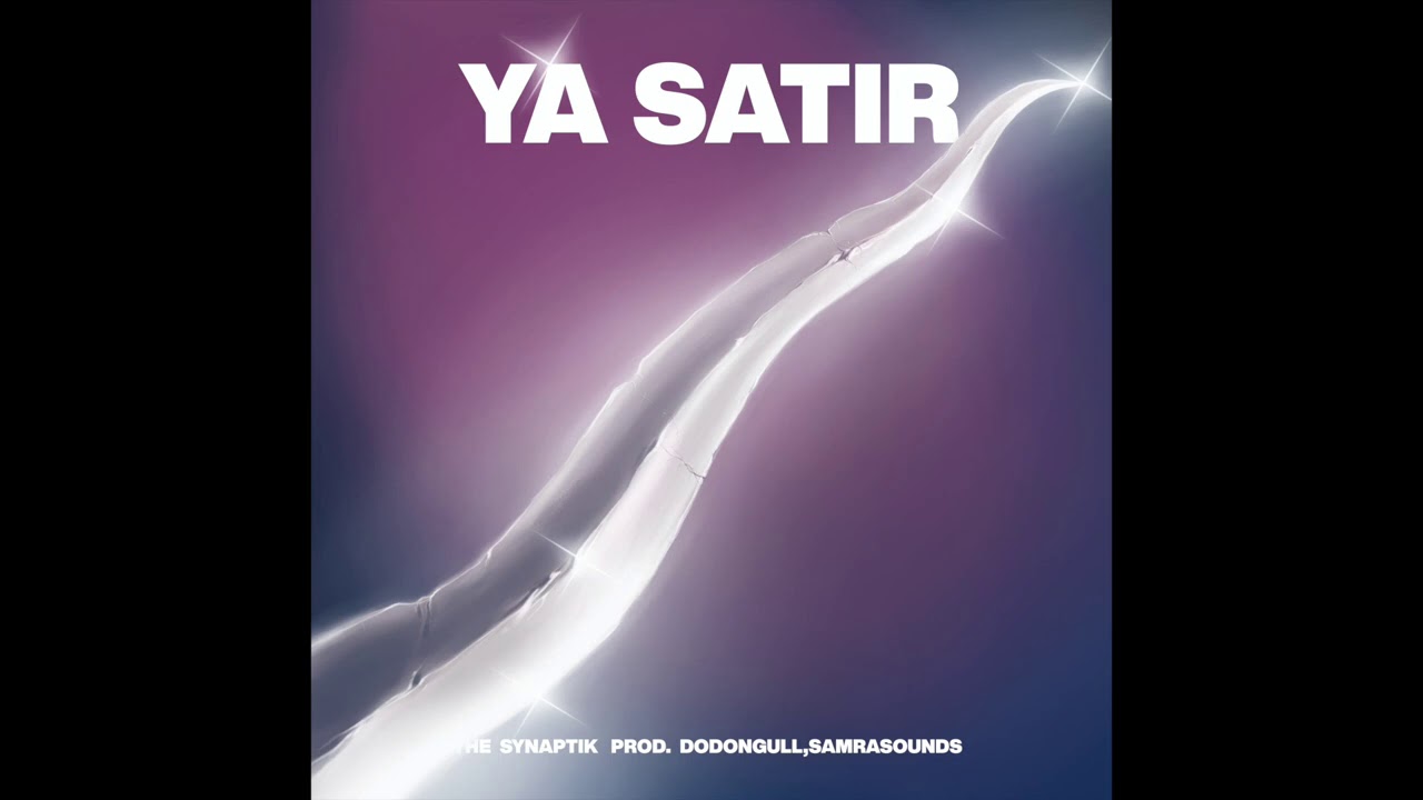 The Synaptik X Dodongull X SamraSounds - Ya Satir (Official Audio) | السينابتيك - يا ساتر