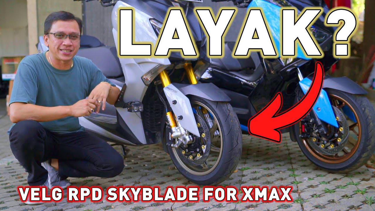 Velg RPD Skyblade untuk Xmax: Upgrade Tampilan & Performa Xmax Kalian