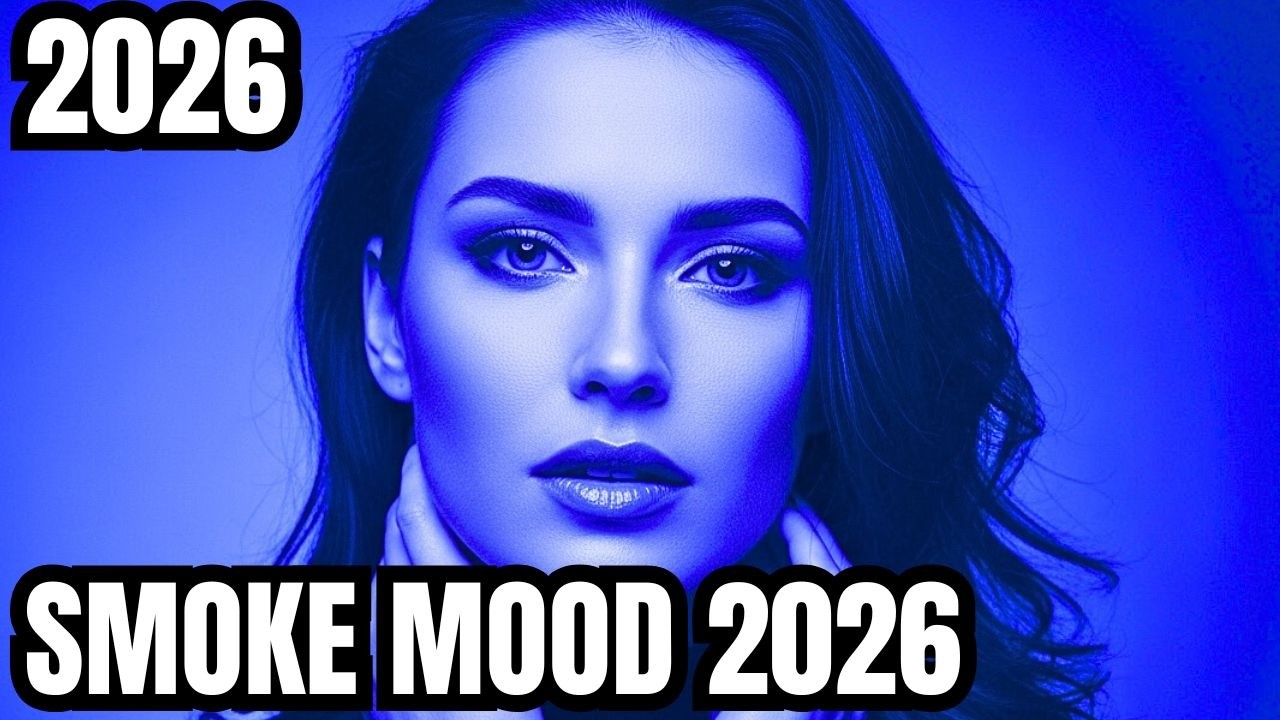 SMOKE MOOD — JUST RELAX | DEEP HOUSE MIX 2026 • CHILL / NIGHT VIBES / STRESS RELIEF #11