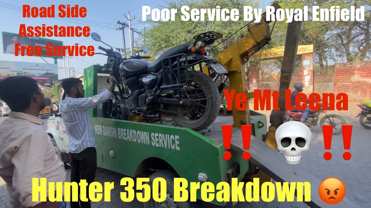 Hunter 350 Breakdown | Kaise Huee Free Main Bike Tow | Road Side Assistant kaise hota Hai Full Video
