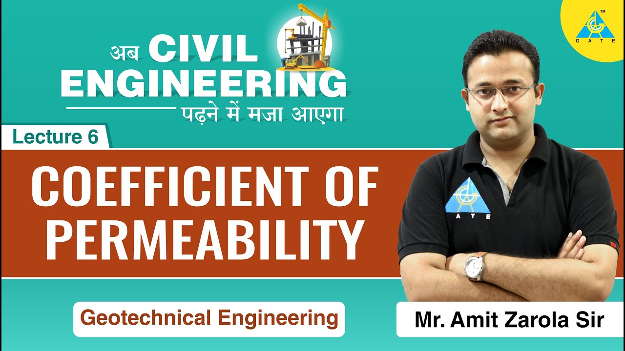Coefficient of Permeability | Lecture 06 | Geotechnical Engineering | CE