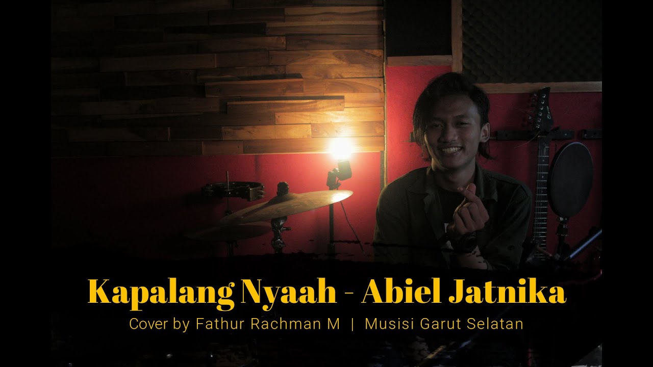 Kapalang Nyaah - Abiel Jatnika Cover Fathur Rachman Meidi Z | Musisi Garut Selatan