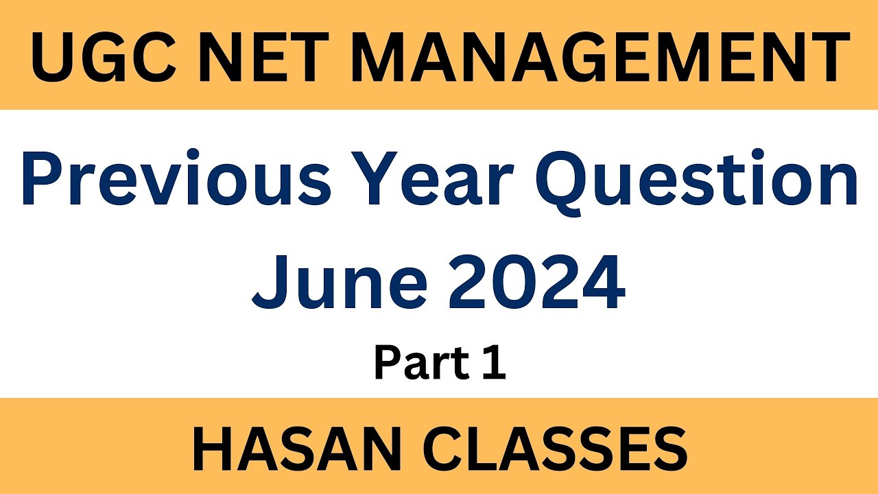 UGC NET Management Previous year question June 2024 | UGC NET PYQs | Hasan Classes