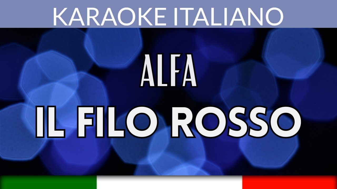 Alfa - Il filo rosso - Karaoke Strumentale Italiano 🎤
