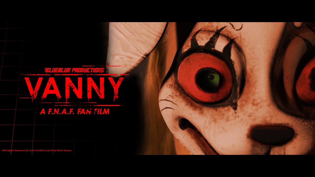 VANNY - A FNAF Fan Short Film
