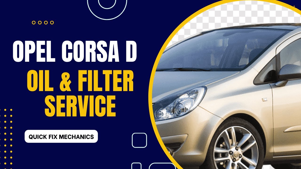 Обслуживание масла и фильтров Corsa D