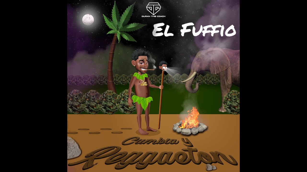 Cumbia Y Reggaeton - El Fuffio  Prod DuranTheCoach & GrandNeff