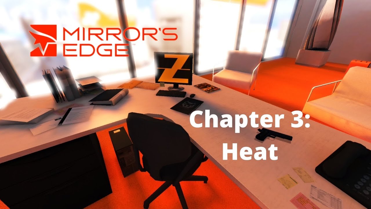Mirror's Edge (2008) Walkthrough - Chapter 3: Heat (1080p60 No Commentary)