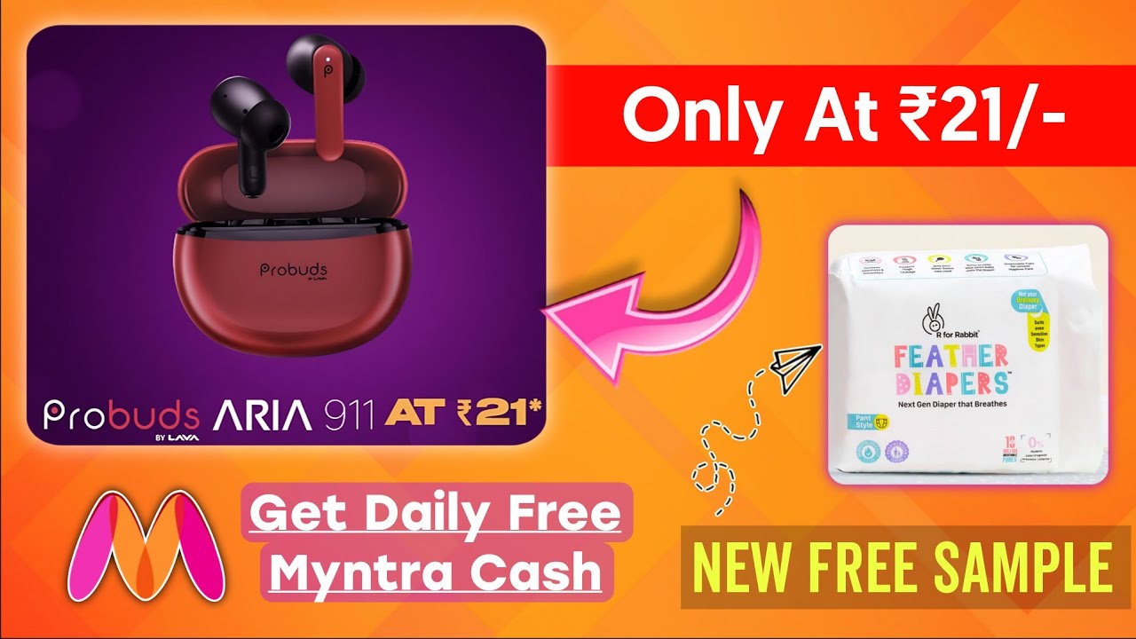 3 New Loot Offers - Lava ₹21 Sale | Free Diaper Sample | Daily Free Myntra Cash - FET